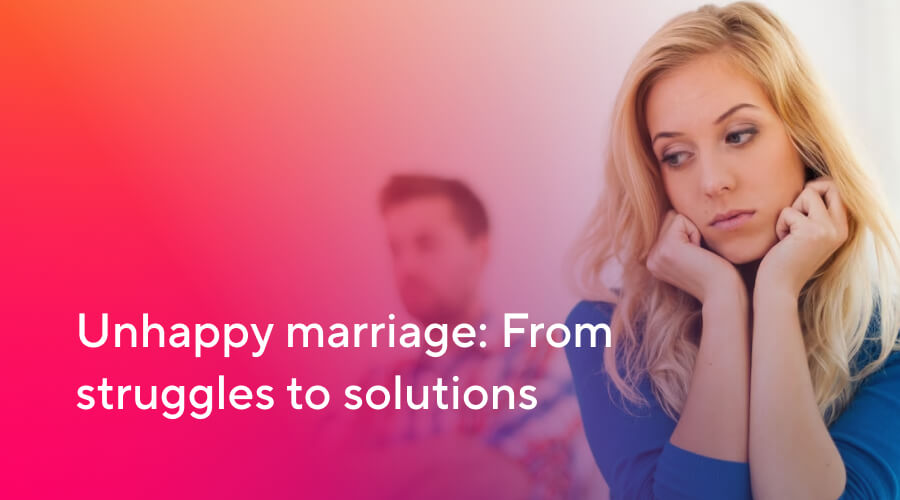 unhappy marriage