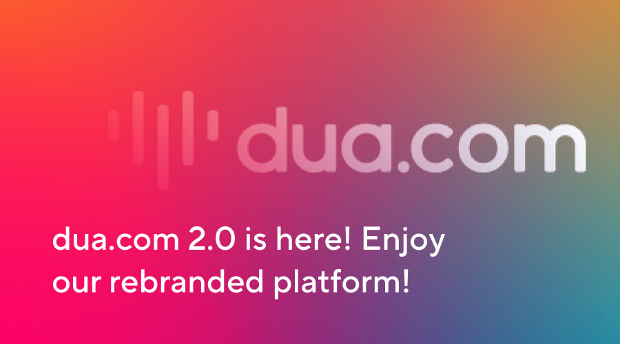 dua.com 2.0 is here
